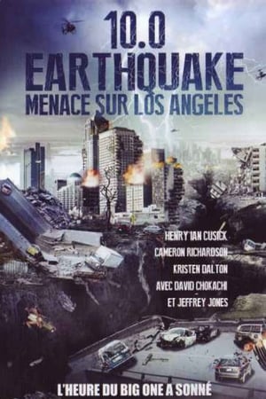 10.0 Earthquake : Menace sur Los Angeles